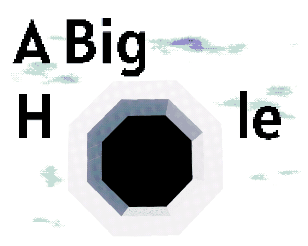 A Big Hole